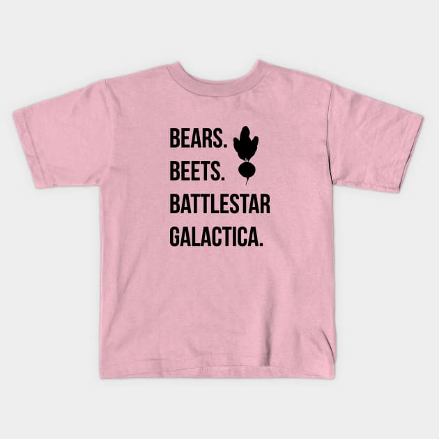 Bears Beets Battlestar Galactica Kids T-Shirt by hasnarefanza